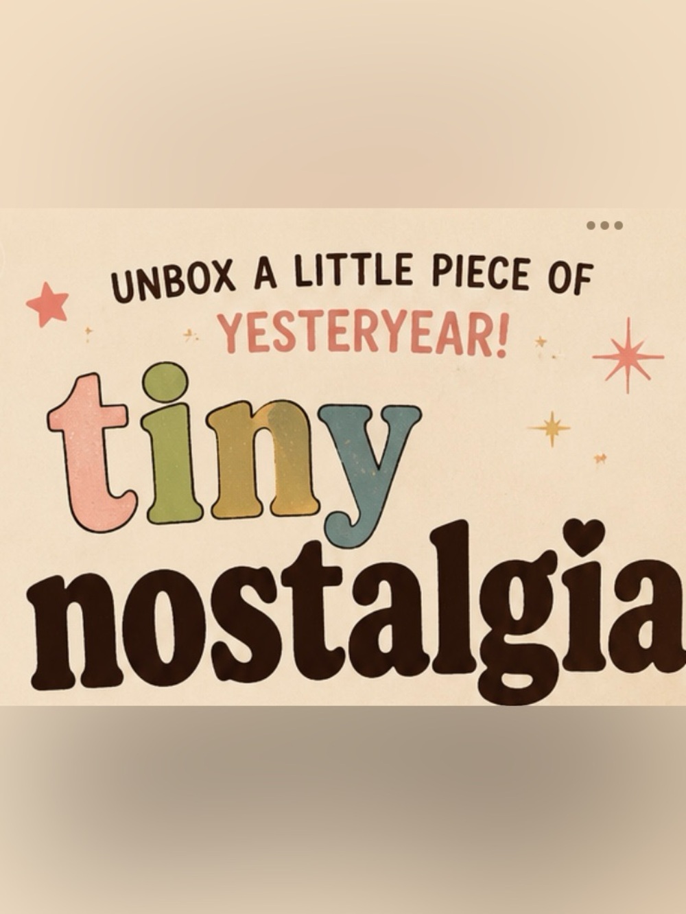 Tiny Nostalgia Box